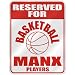 manx18  - RESERVED FOR BASKETBALL MANX PLAYERS PARKING SIGN COUNTRY