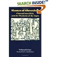 Shaman of Oberstdorf: Chonrad Stoeckhlin and the Phantoms of the Night (Studies in Early Modern German History) by Wolfgang Behringer