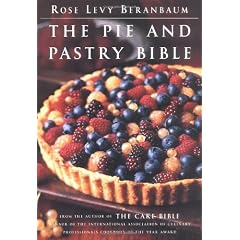 The Pie and Pastry Bible