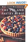 The Pie and Pastry Bible