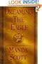 Dreaming the Eagle: A Novel of Boudica, the Warrior Queen