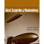 The Golden Age of the Great Passenger Airships: Graf Zeppelin and Hindenburg