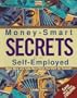 Money-Smart Secrets for the Self-Employed (Home Office Computing Small Business Library)