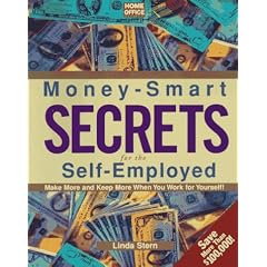 Money-Smart Secrets for the Self-Employed (Home Office Computing Small Business Library)