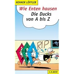 Wie Enten hausen. Die Ducks von A bis Z