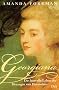 Georgiana. Das lustvolle Leben der Herzogin von Devonshire.