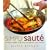 Simply Saut�: Fast, Easy, and Healthy Italian Cooking -- All in One Pan