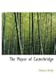 The Mayor of Casterbridge (Large Print Edition)