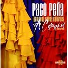 Paco Pena Flamenco Dance Company : A Compas! To the Rhythm