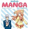 Shojo Manga: Pop & Romance (Kamikaze Factory Studio)