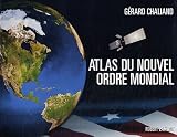 L'Atlas du nouvel ordre mondial