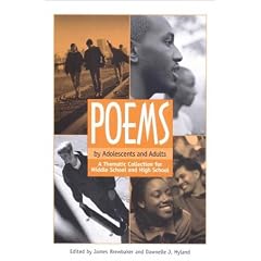 Poems by Adolescents and Adults: A Thematic Collection for Middle School and High School