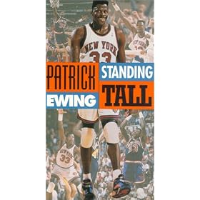 Patrick Ewing:Standing Tall [VHS]