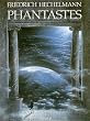 Phantastes. Eine m�rchenhafte Geschichte