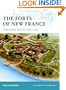 The Forts of New France in Northeast America 1600-1763 (Fortress)
