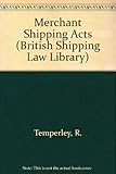 The Merchant Shipping Acts