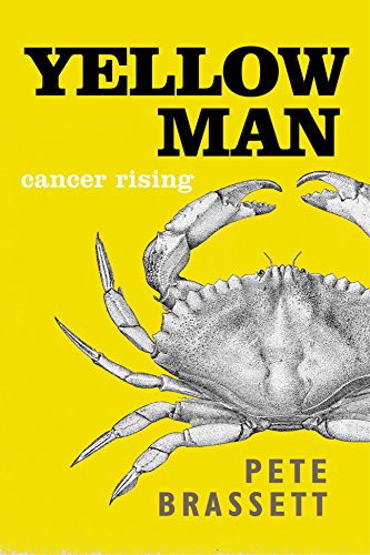 Yellow Man: Cancer Rising (a heart-warming tale Book 1)