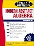 Schaum's Outline of Modern Abstract Algebra (Schaum's)
