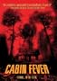 Cabin Fever
