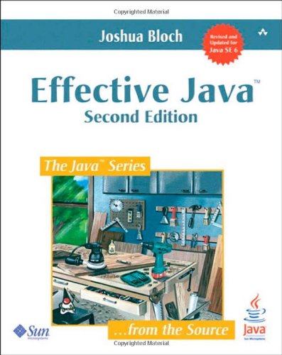 Effective Java (2nd Edition) Effective Java (2nd Edition)