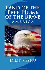 Land of the Free, Home of the Brave: America