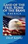Land of the Free, Home of the Brave: America