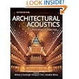 Architectural Acoustics: Principles and Practice by William J. Cavanaugh, Gregory C. Tocci, and Joseph A. Wilkes