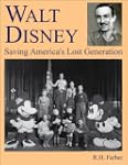 WALT DISNEY - SAVING AMERICA'S LOST G...