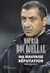 Ma mauvaise r�putation