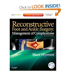 Reconstructive Foot and Ankle Surgery: Management of Complications: Expert Consult -... by Mark Myerson