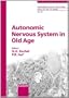 Autonomic Nervous System in Old Age (Interdisciplinary Topics in Gerontology)