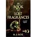 The Book of Lost Fragrances: A Novel of Suspense