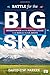 Battle for the Big Sky: Representation and the Politics of Place in the Race for the US Senate