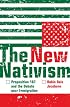 The New Nativism: Proposition 187 and the Debate over Immigration