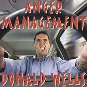 Anger Management: A Short Story | [Donald Wells]