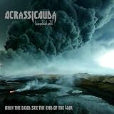 Acrassicauda Only the Dead See the End of the War