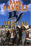 Damn Yankees - Uprising: Live!