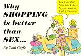 Why shopping is better than sex