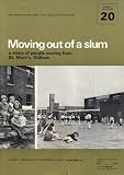 Moving out of a slum : a study of people moving from St Mary's, Oldham