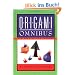 Origami Omnibus: Paper Folding for Everybody