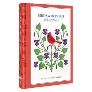 Birds and Blooms of the 50 States