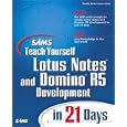 Sams Teach Yourself Lotus Notes and Domino 5 Development in 21 Days (Sams Teach Yourself)