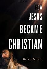 How Jesus Became Christian