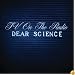 Dear Science,