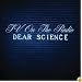 Dear Science,