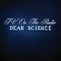 Dear Science