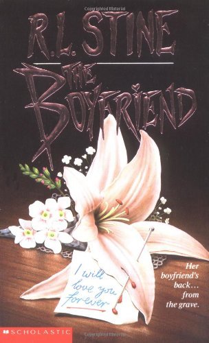 By R. L. Stine The Boyfriend (Point Horror Series) [Mass Market Paperback]