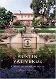 Austin Val Verde: A Montecito Masterpiece