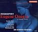 Classical Music : Prokofiev - Eugene Onegin, by Alexander Pushkin / Timothy West Â· Samuel West Â· Niamh Cusack Â· Dominic Mafham Â· Sinfonia 21 Â· Sir Edward Downes