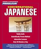 Japanese, Conversational: Learn to Speak and Understand Japanese with Pimsleur Language Programs (Pimsleur Instant Conversation)